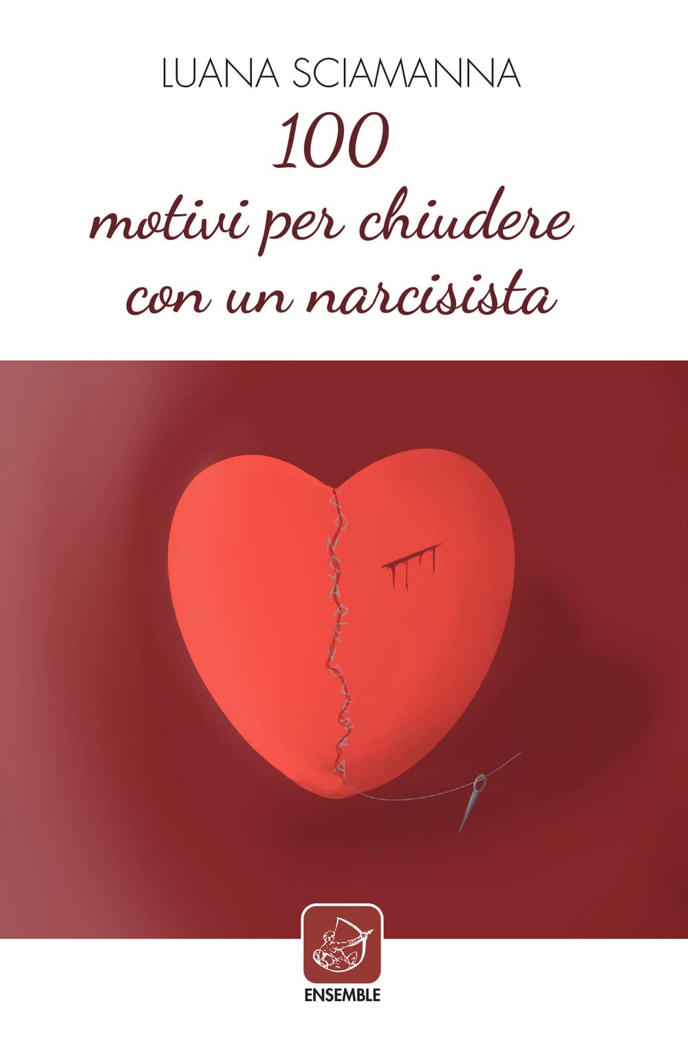 100 Motivi Per Chiudere Con Un Narcisista - 4