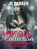 The Immodest Collection: Stories of Exposure and Shame (An ENF Anthology)