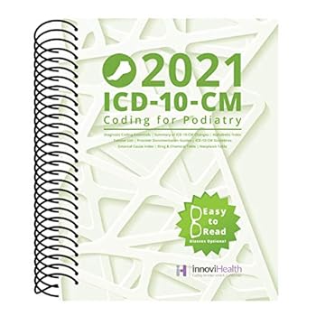 Podiatry ICD-10-CM Coding For 2021 : Icd-10-Cm