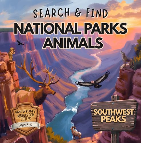 Search & Find National Parks Animals: Southwest Peaks (Ranger Kota's Riddles for Littles)