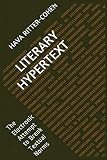 Literary Hypertext: The Electronic Attempt to Break Textual Norms