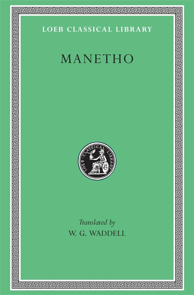 History of Egypt and Other Works (Loeb Classical Library 350)