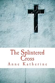 Paperback The Splintered Cross: Mending the Broken Parish Book