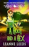A Hoot and A Hex (The Owl Star Witch Mysteries Book 15)