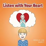 Listen with Your Heart