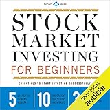 Stock Market Investing for Beginners: Essentials to Start Investing Successfully