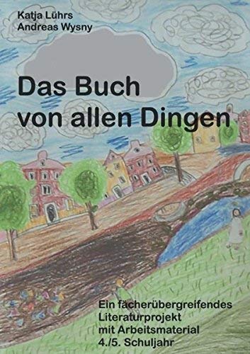 Das Buch Von Allen Dingen (German Edition) by Luhrs Katja Wysny Andreas (2014-08-13) Paperback