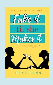 Paperback Fake It Til She Makes It: A Romantic Comedy Novella Book