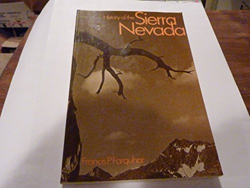 History of the Sierra Nevada by Francis P. Farq... B01FEKYDDK Book Cover