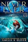  Never Ever (The Everly Davis Chronicles Book 1) (English Edition)