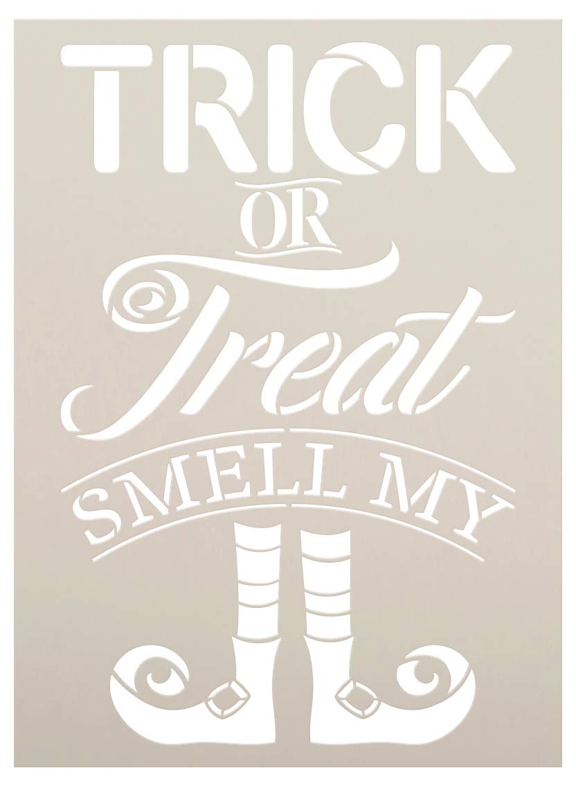 Trick or Treat Smell My Feet Stencil by StudioR12 | DIY Fun Halloween Witch Home Decor | Craft & Paint Wood Signs | Select Size (11.25 x 8.25 inch)