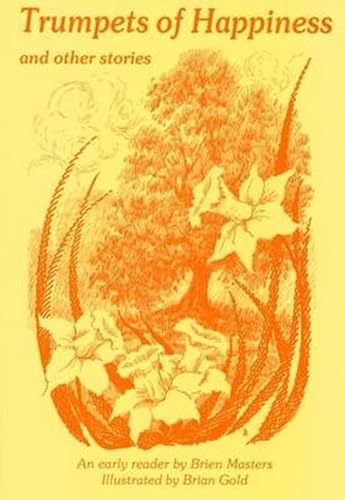 Trumpets of Happiness: And Other Stories