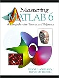 Mastering MATLAB 6