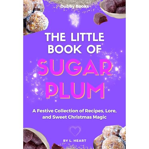 The Little Book of Sugarplums Audiolibro Por L. Heart arte de portada