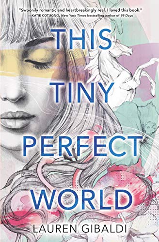 This Tiny Perfect World: A Young Adult Summer Romance About Growing Up and Finding Your Own Path