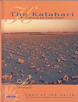 The Kalahari (Ends of the Earth) 0431069328 Book Cover