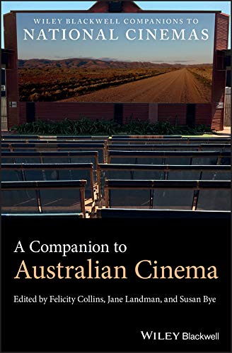 A Companion to Australian Cinema (Wiley Blackwell Companions to National Cinemas) (English Edition)