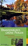wiedenmann seile leuna  Brandenburgs grüne Perlen: Entdeckungsreisen in unbekannte Gartenkultur