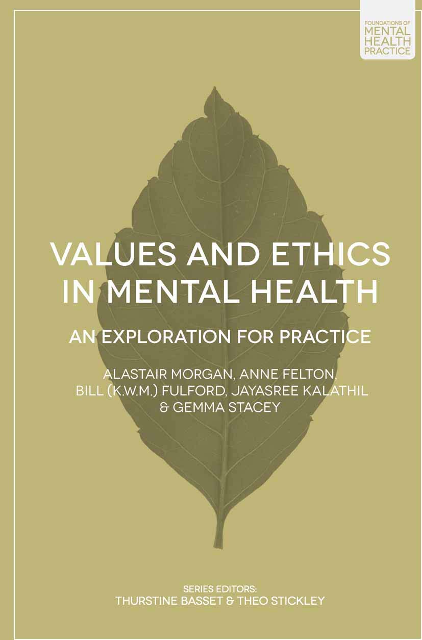 Values and Ethics in Mental Health: An Exploration for Practi