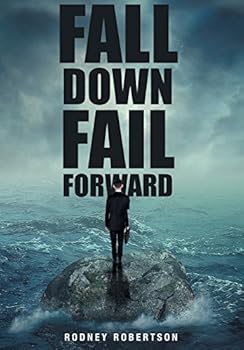 Hardcover Fall Down Fail Forward Book