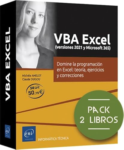 VBA Excel (versiones 2021 y Microsoft 365): Pack de 2 libros: Domine la programación en Excel: teoría, ejercicios y correcciones (Pack Técnico)