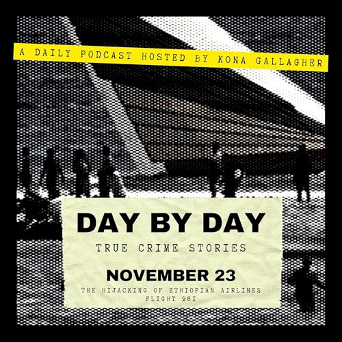 November 23 — The Hijacking of Ethiopian Airlines Flight 961