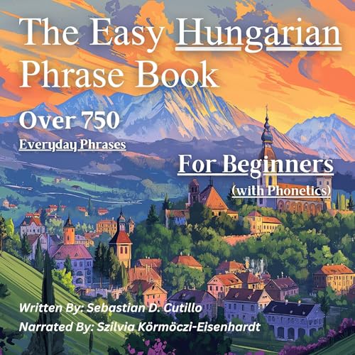 The Easy Hungarian Phrase Book (Authored by Sebastian Cutillo) episode artwork