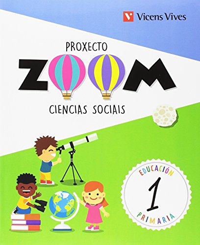 Ciencias Sociais 1º Educacion Primaria + Caderno Benvida Proxecto Zoom