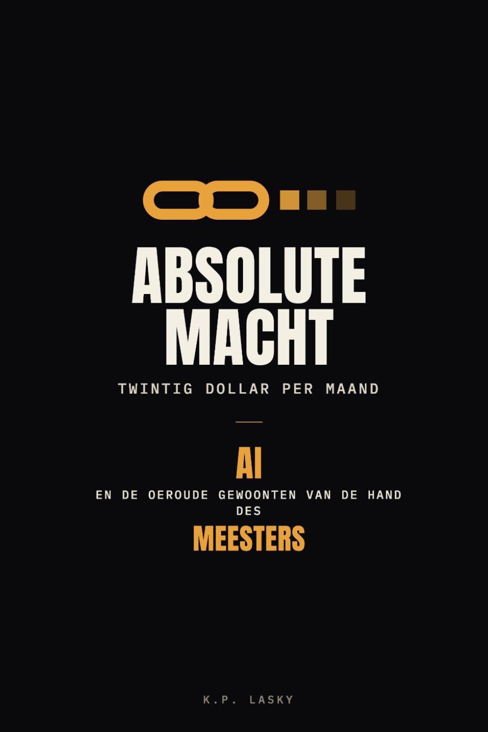 Absolute macht, twintig dollar per maand: AI en de Oeroude Gewoonten van de Hand des Meesters