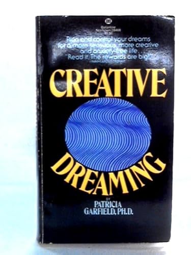 Creative Dreaming 0345249550 Book Cover