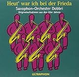 dobbrikow  Heut War Ich Bei der Frieda