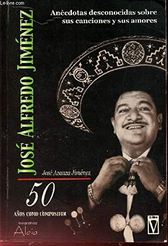 Photo de JOSE ALFREDO JIMENEZ - CINCUENTA ANOS DE COMPOSITOR.