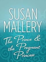 The Prince And The Pregnant Princess Desert Rogues Book 6 By