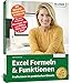 Produktbild Excel Formeln und Funktionen: Profiwissen im praktischen Einsatz: Für die Versionen Office 365, 2019 und 2016: Für die Versionen Office 365, 2021, 2019 und 2016