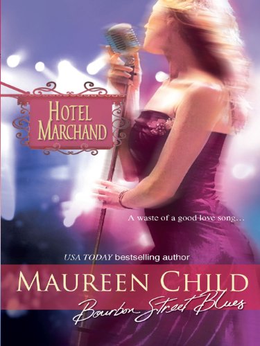 Bourbon Street Blues: A Wedding Singer Contemporary Romance (Hotel Marchand Book 5)