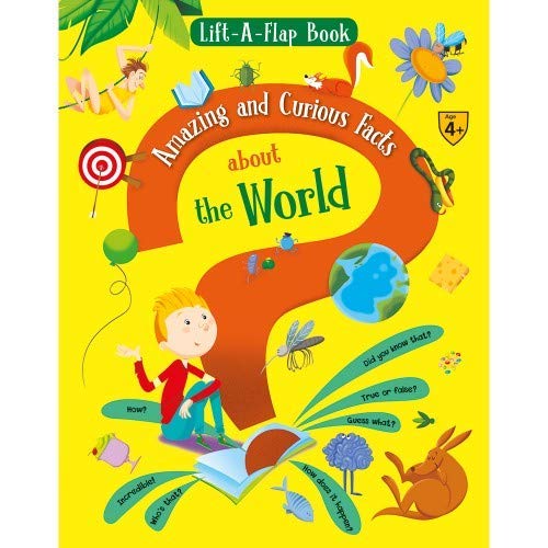 Buy Lift A Flap Book Amazing And Curious Facts About The World Book ...