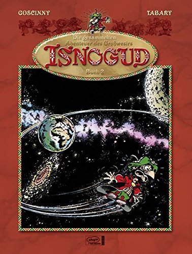 Die gesammelten Abenteuer des Großwesirs Isnogud 02 Die gesammelten Abenteuer des Großwesirs Isnogud 02