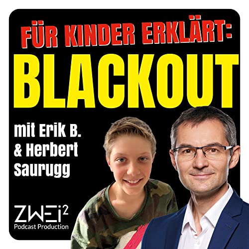 BLACKOUT Für Kinder erklärt Folge 3 Für Kinder erklärt Podcasts bei Audible Audible.de