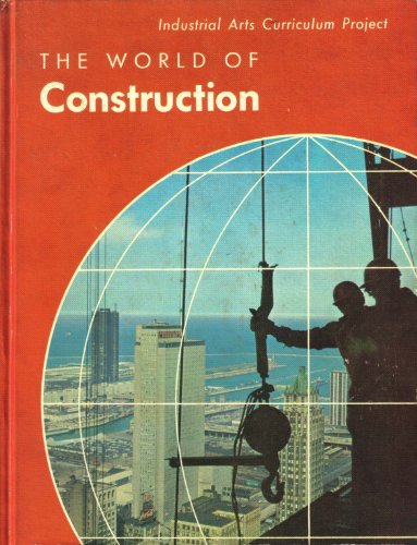 The World of Construction 0873454626 Book Cover