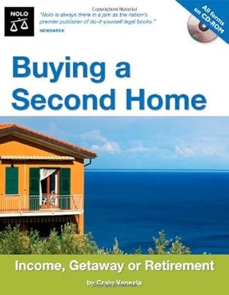 Buying a Second Home: Income, Getaway or Retirement-Wow! eBook