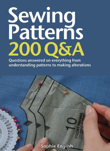 Sewing Patterns 200 Q&A: Questions Answered on Everything from Understanding