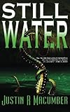 still reported speech  Still Water by Justin R Macumber (2014-04-09)