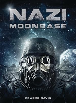 Nazi Moonbase (Dark Osprey Book 10)