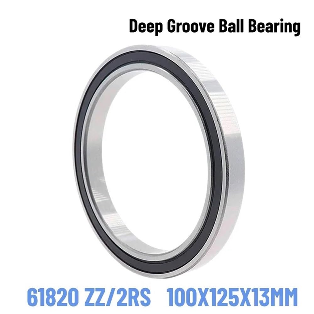 Cuscinetti a sfera 1 pz 61820ZZ 61820-2RS 100X125X13MM Cuscinetti a sfere a gola profonda con guarnizione in gomma e guarnizione in metallo Cuscinetti per skateboard(61820ZZ)