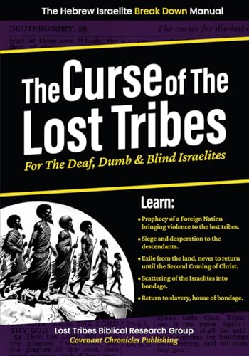 The Curse of the Lost Tribes: For the Deaf, Dumb