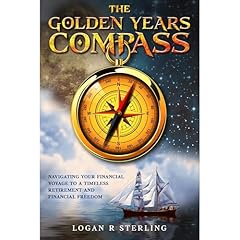 The Golden Years Compass Audiolibro Por Logan R Sterling arte de portada