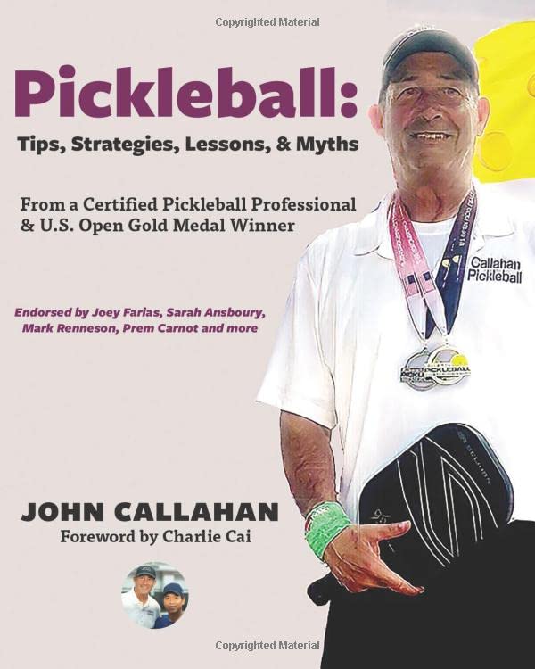 Pickleball: Tips, Lessons, Strategies, & Myths: From A...