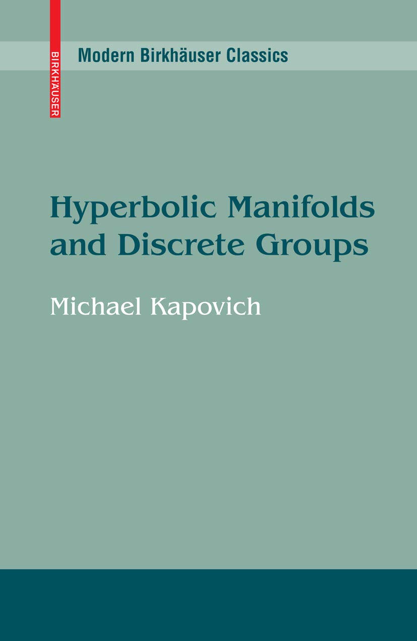 Hyperbolic Manifolds and Discrete Groups (Modern Birkhäuser Classics)