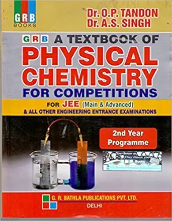 GRB A Textbook of Physical Chemistry Vol. 2 for JEE (Main & Advan...