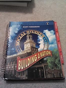 Spiral-bound Building A Nation (Scott Foresman Social Studies) Teacher's Edition Book